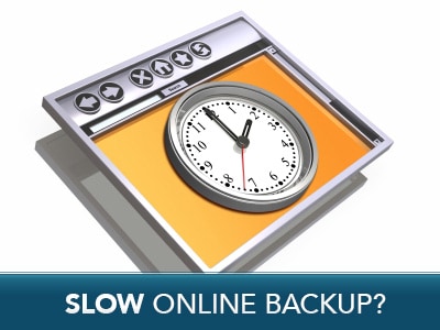 Is Your Online Backup Slow?