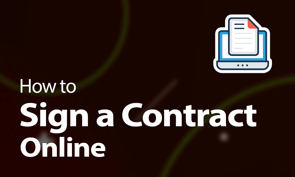 How to sign a contract online