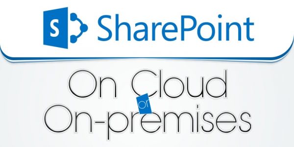 sharepoint on cloud or on-premises