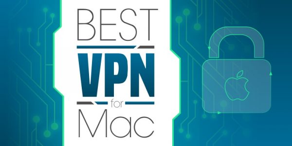 Best VPN for Mac