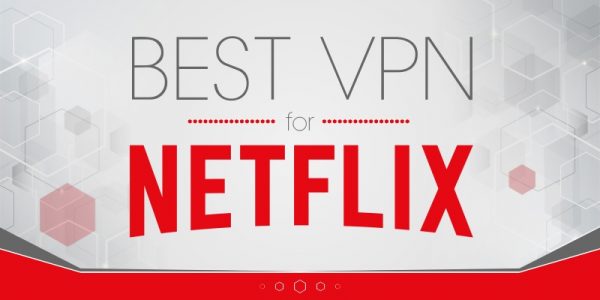 Best_VPN_for_Netflix Best VPN For Netflix