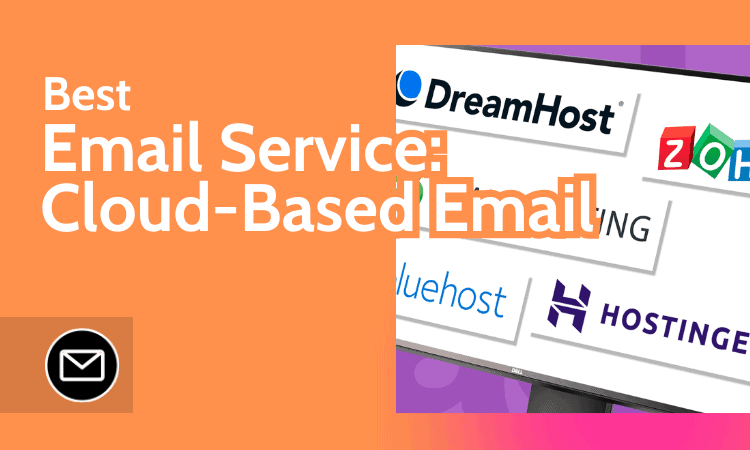 Best Email Service Cloud-Based Email