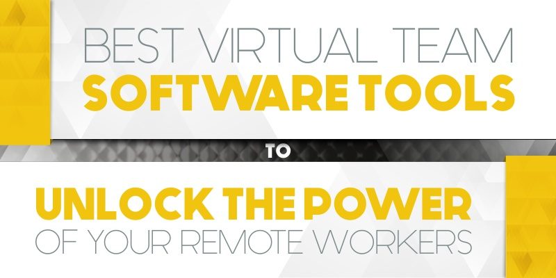 Best Virtual Team Software Tools to Unlock The Power of Your Remote Workers