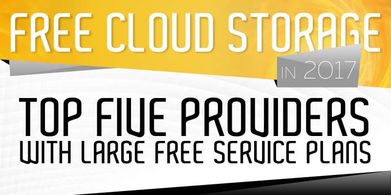 Free Cloud Storage 2018 Top 5 Providers With Up To 100gb For Pcloud