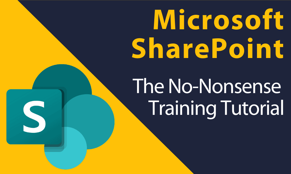 91 (Microsoft SharePoint The No-Nonsense Training Tutorial)