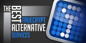 Best TrueCrypt Alternatives: 5 Providers That Do the Job