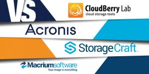 SMB Backup Mega-Battle: CloudBerry Backup vs Acronis Backup 12 vs StorageCraft ShadowProtect SPX vs Macrium Reflect 7