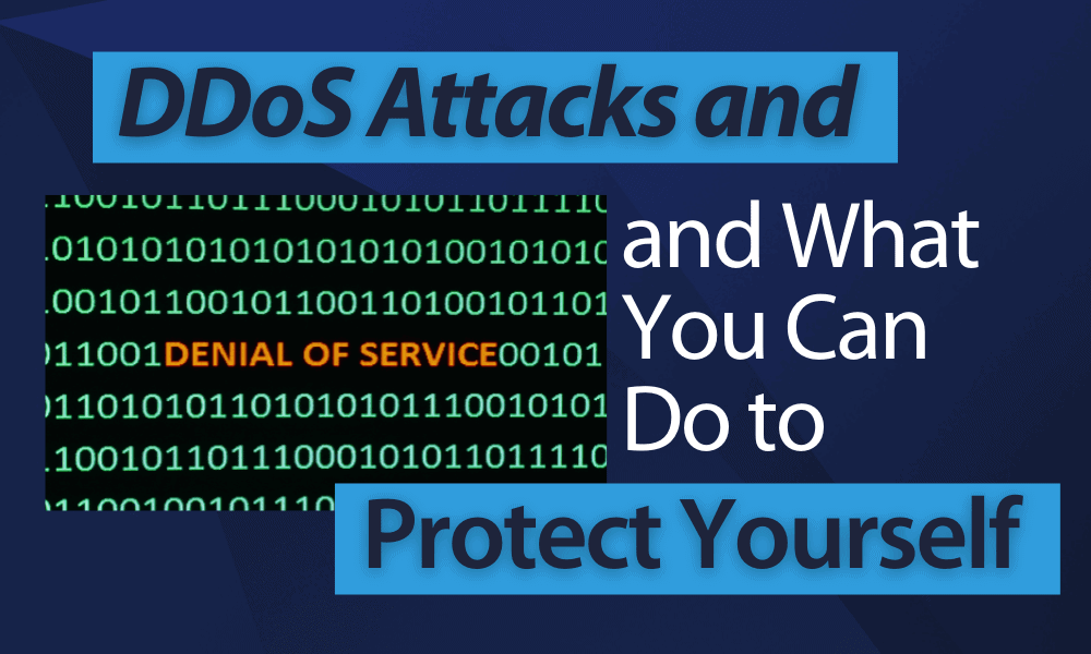 105 (DDoS-Attacks-and-What-You-Can-Do)