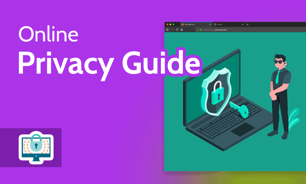 Online Privacy Guide