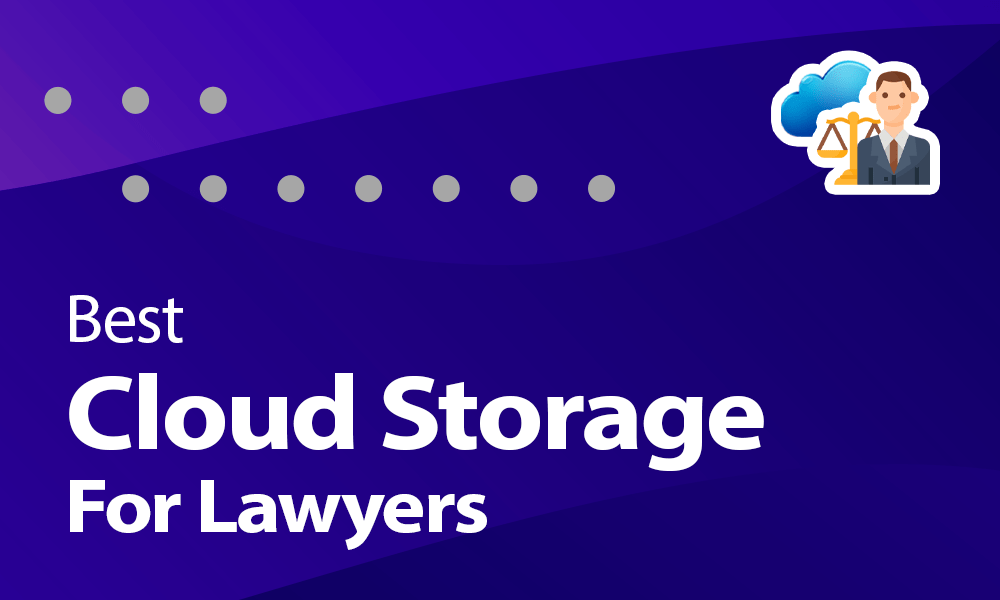 Best cloud storage for lawyers