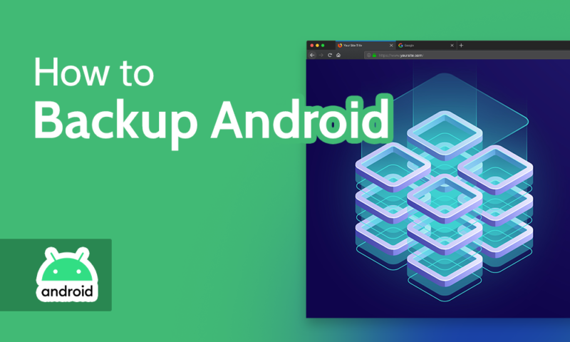 How to Backup Android