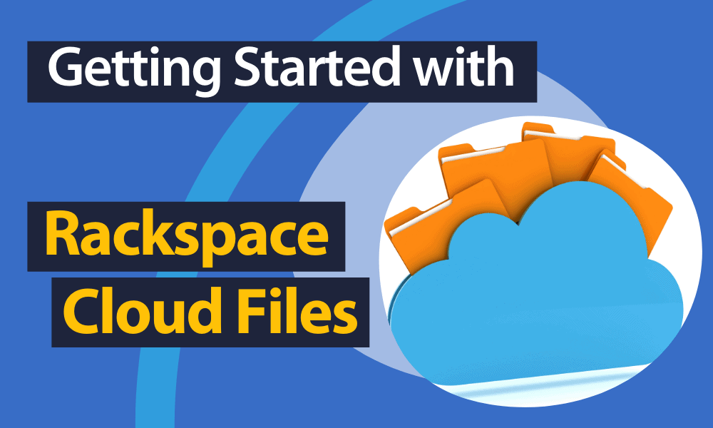 83 (Getting Started with Rackspace Cloud Files)