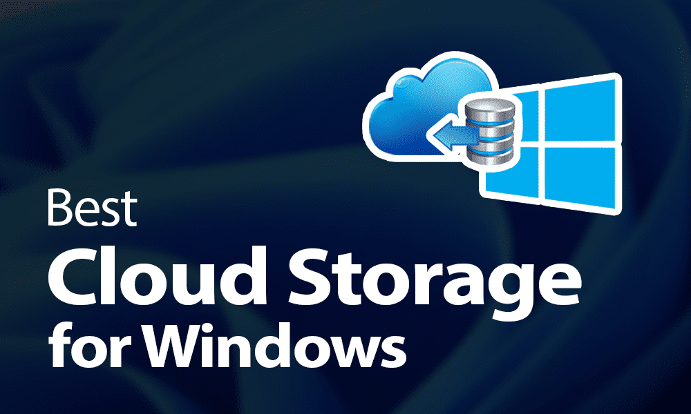 best cloud storage for windows