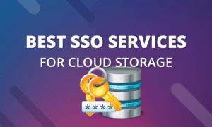 Best SSO Services for Cloud Storage