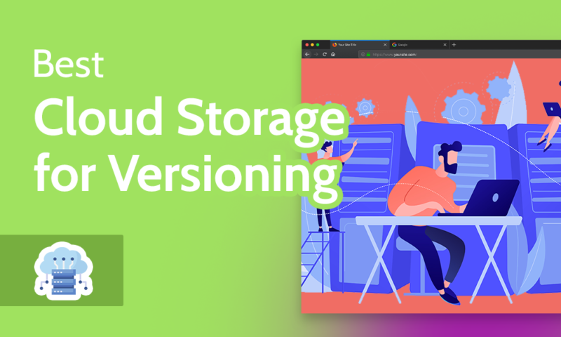 Best Cloud Storage for Versioning