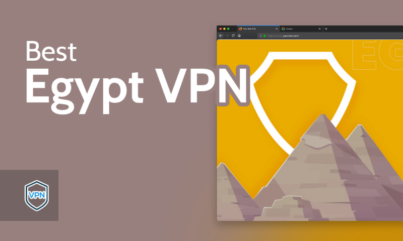 Best Egypt VPN