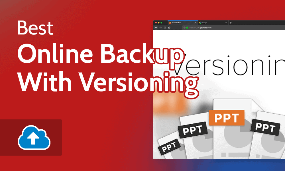 Best Cloud Backup With Versioning 2025 5 ExpertTested Tools