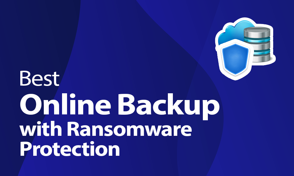 Лучшая онлайн -резервная копия с защитой вымогателей