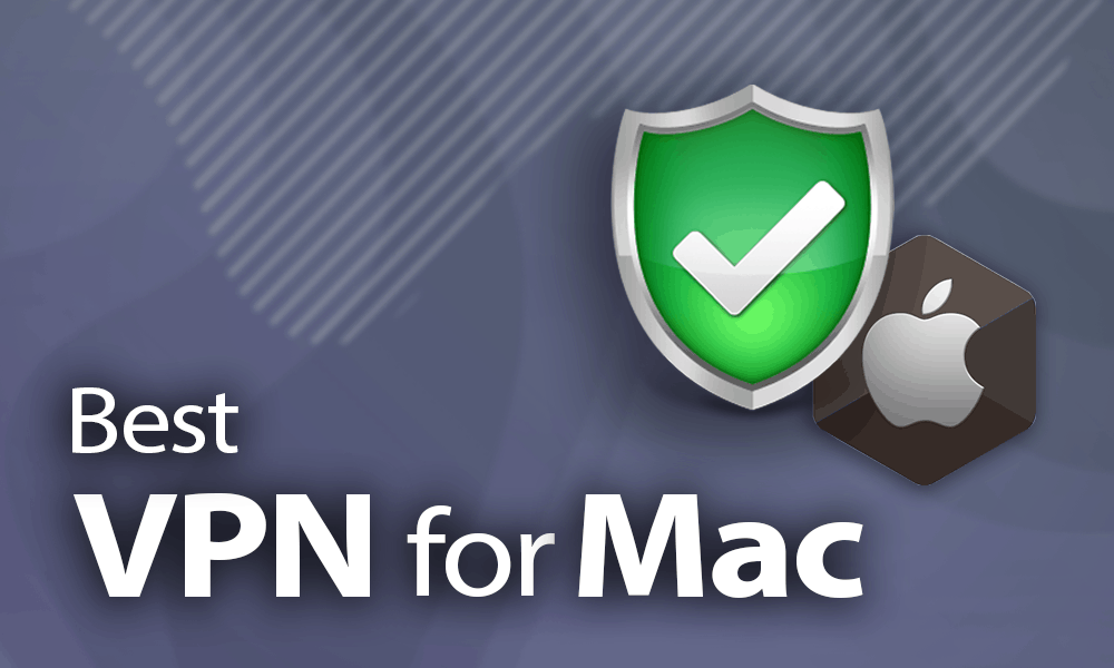 what vpn should i use for mac