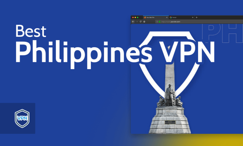 Best Philippines VPN