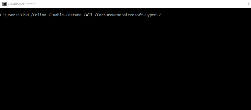 Windows-10-Enable-Hyper-V-CMD Enable Hyper V on the Command line