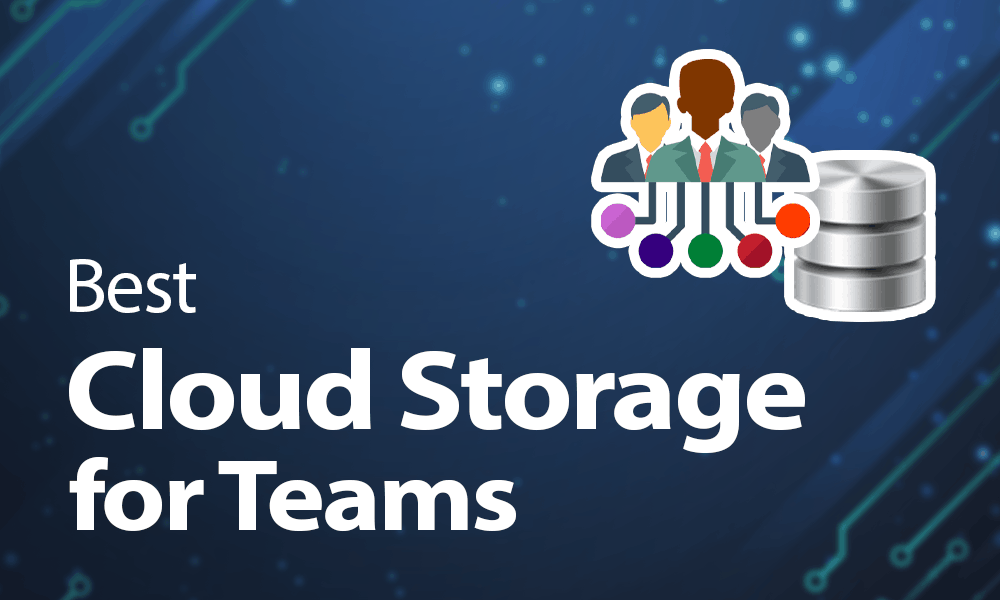 Best cloud storage for teams