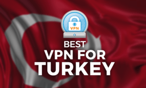 Best VPN for Turkey 2020: Staying Under the Radar Best VPN for Turkey