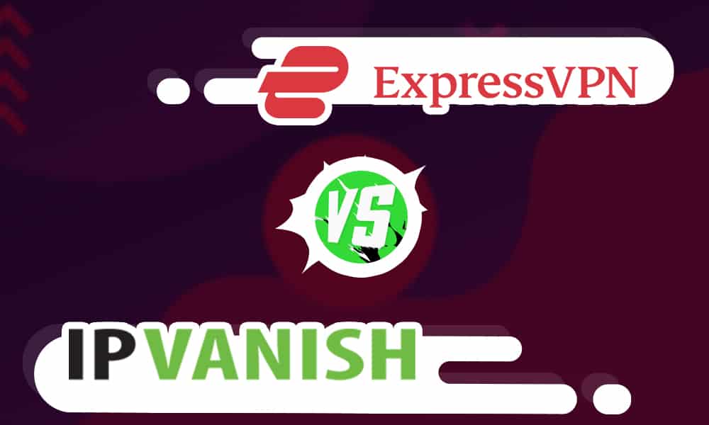 ExpressVPN-vs-IPVanish-Teacher-Becomes-Student-in-2021.png