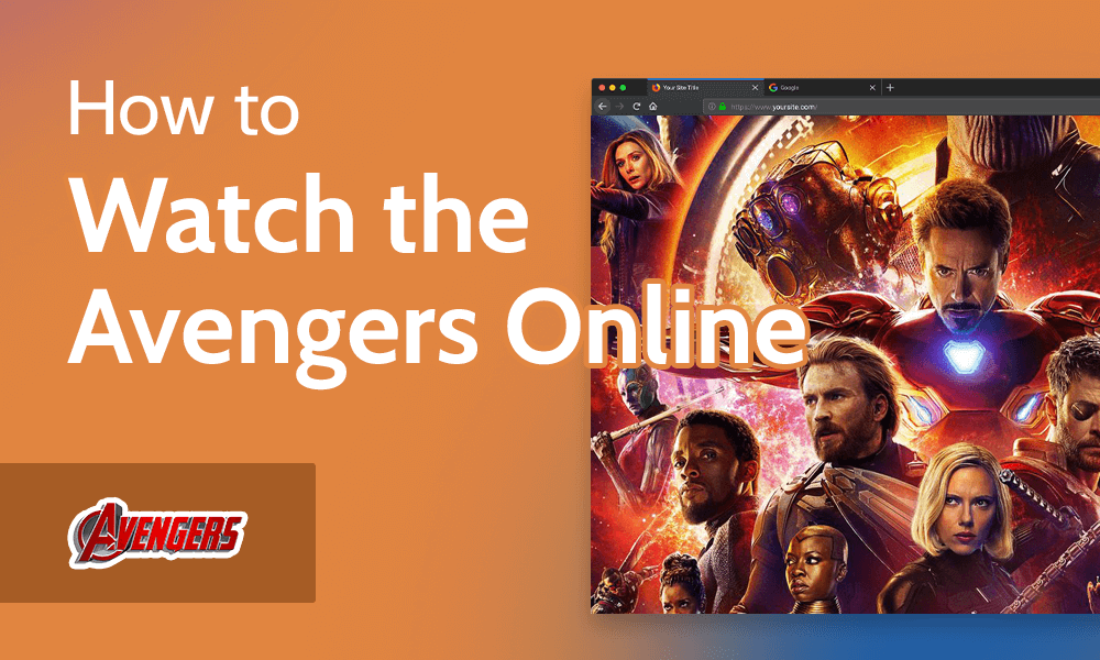 How to Watch the Avengers Online