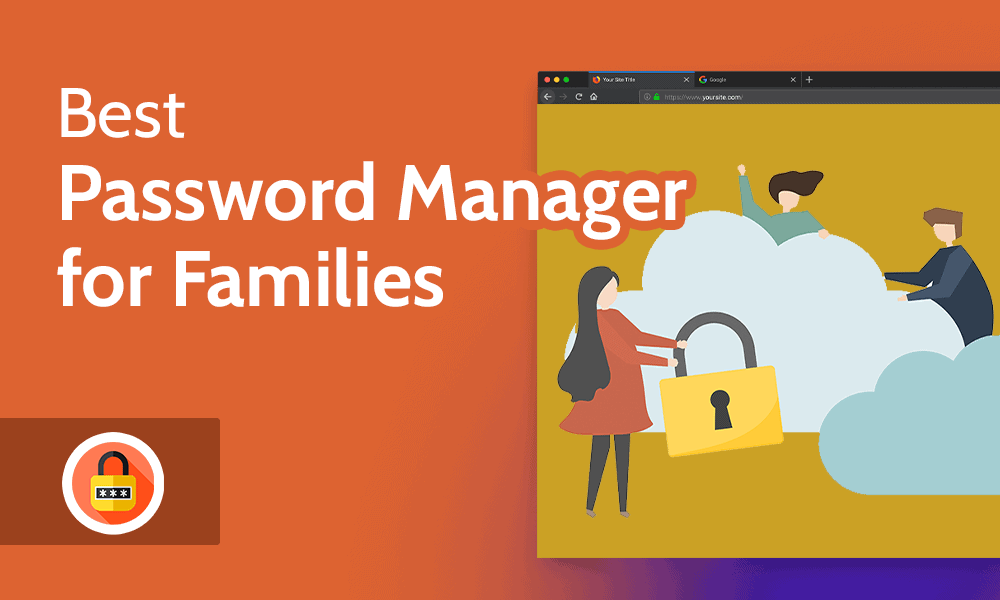 best password manager for families