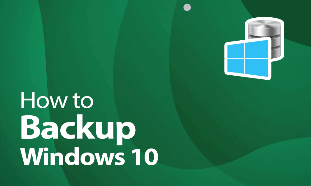 backup Windows 10