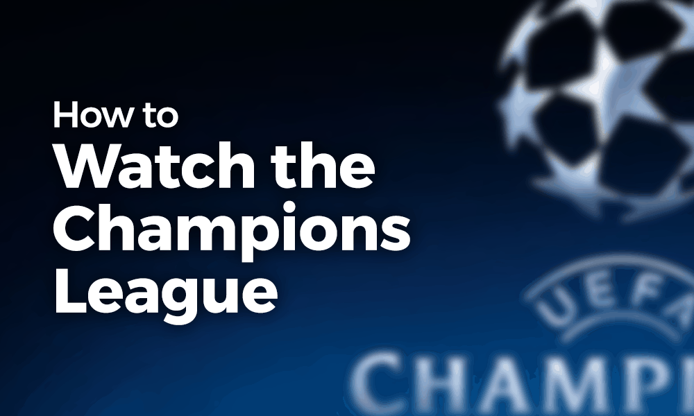 How to watch Champions League final through  on your TV for free -  Wales Online