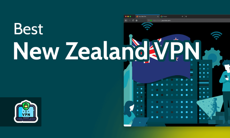 Best New Zealand VPN