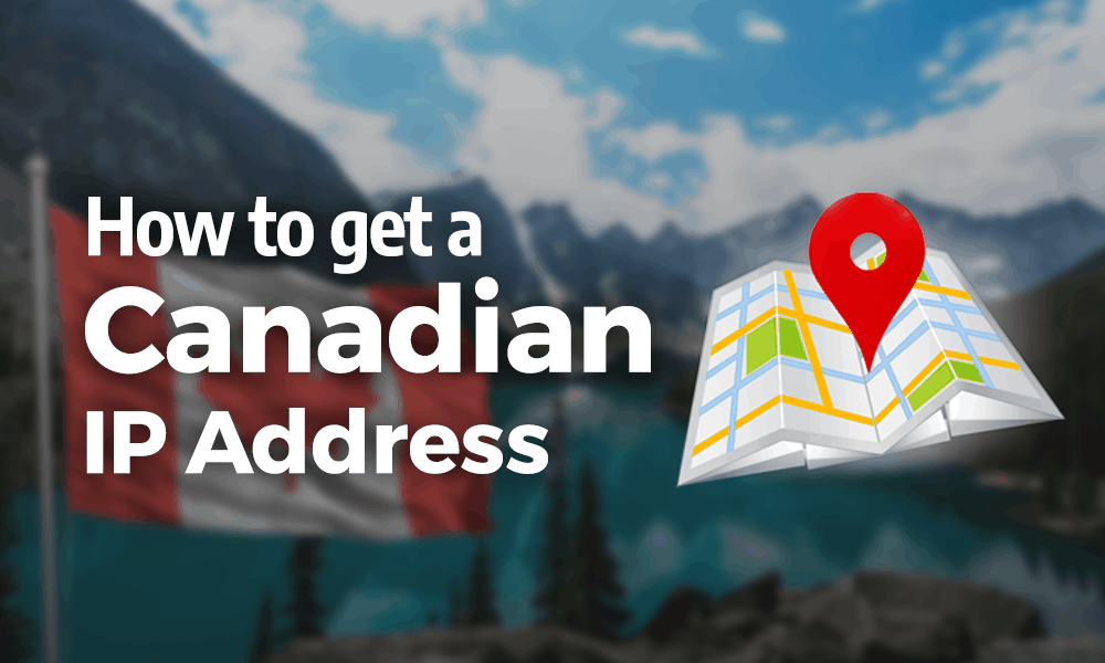 change ip address to canada