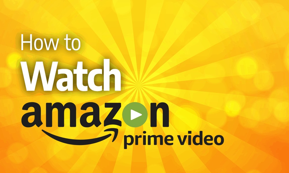 How To Watch On Amazon Prime Video Low Prices, Save 53 jlcatj.gob.mx