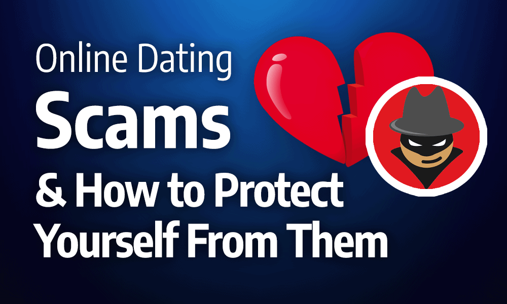 Dating Scams: 7 Warning Signs and How to Protect Yourself!