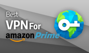 Best VPN for Amazon Prime Video in 2020: Beating Bezos Best VPN for Amazon Prime Video