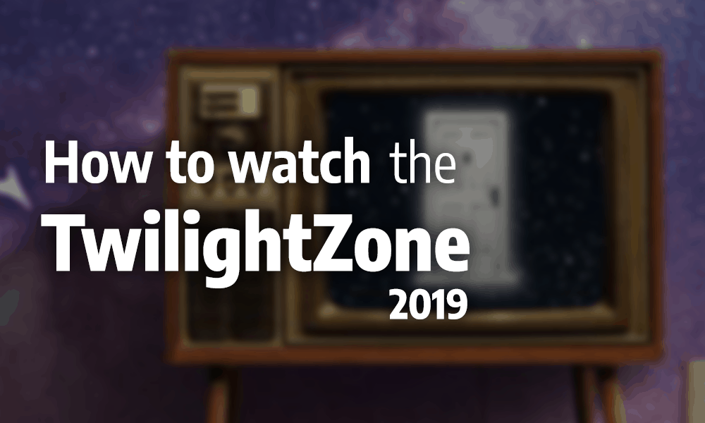 How To Watch The Twilight Zone In 2020 In 2020
