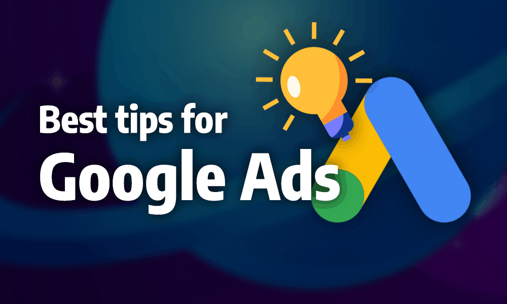Best 5 Essential Google Ads Techniques for 2021 