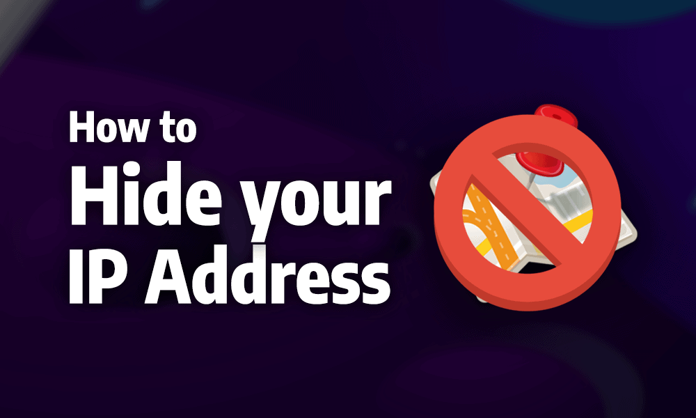 How To Hide Your Ip Address Stay Safe On The Internet In 21 How To Hide Your Ip Address Stay Safe On The Internet In 21