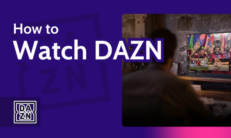How to Watch DAZN