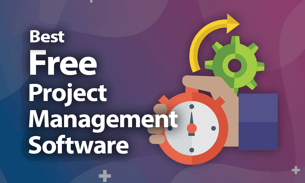 Best Free Project Management Software for 2021: Getting It Done at Cost