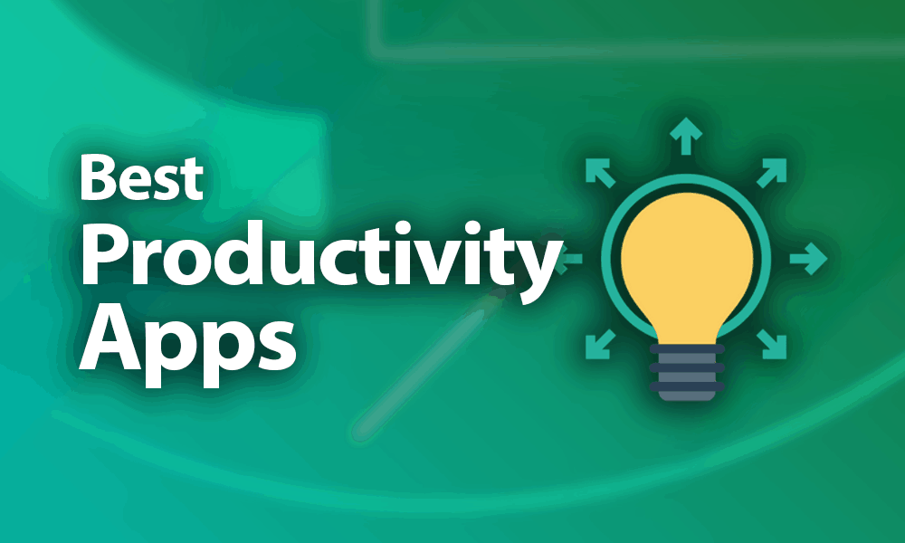 Best Productivity Apps for 2021 Getting It Done, Fast