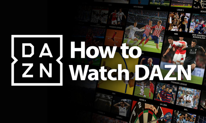 https://www.cloudwards.net/wp-content/uploads/2019/06/how-to-watch-dazn-1-800x480.png