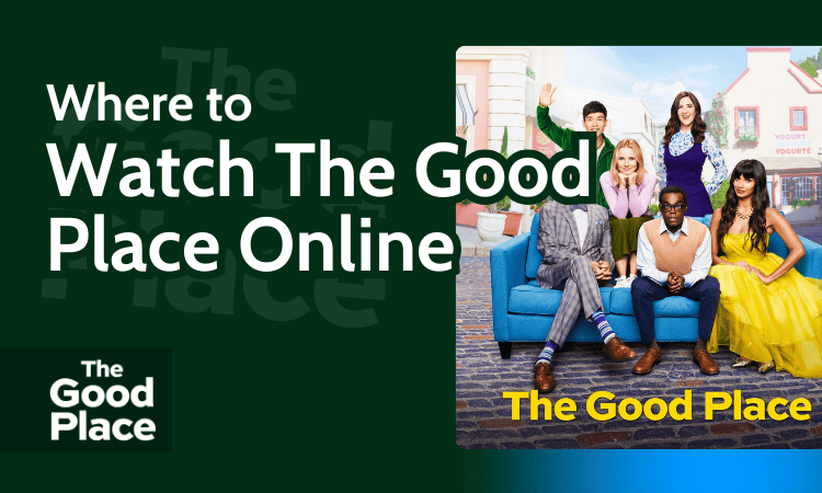 Where to Watch The Good Place