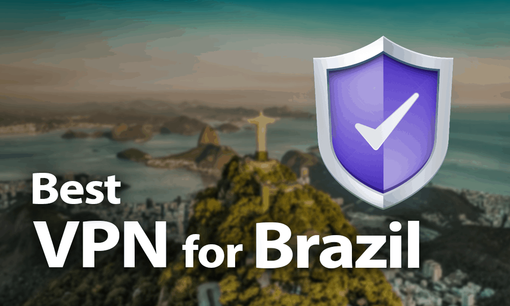 Jaká je nejlepší VPN pro Brazílii?