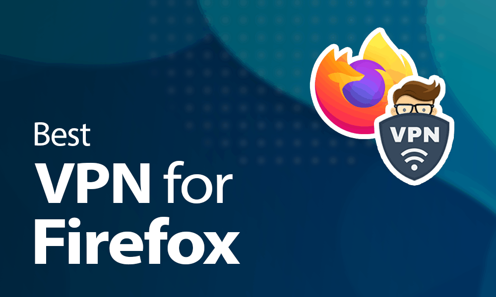 Best Firefox Vpn Services To Protect Your Privacy 2023 thumbnail