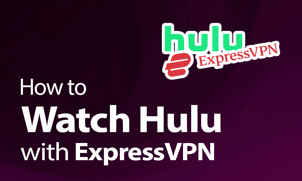 Nasıl yapılır-hulu-expressvpn-1