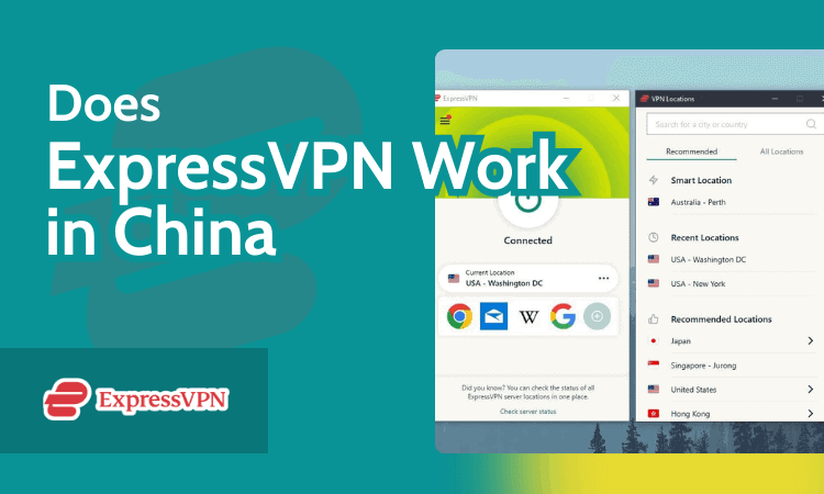 Does ExpressVPN Work in China