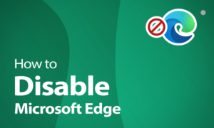 How to Disable Microsoft Edge as Your Default Browser in 2020 How to Disable Microsoft Edge